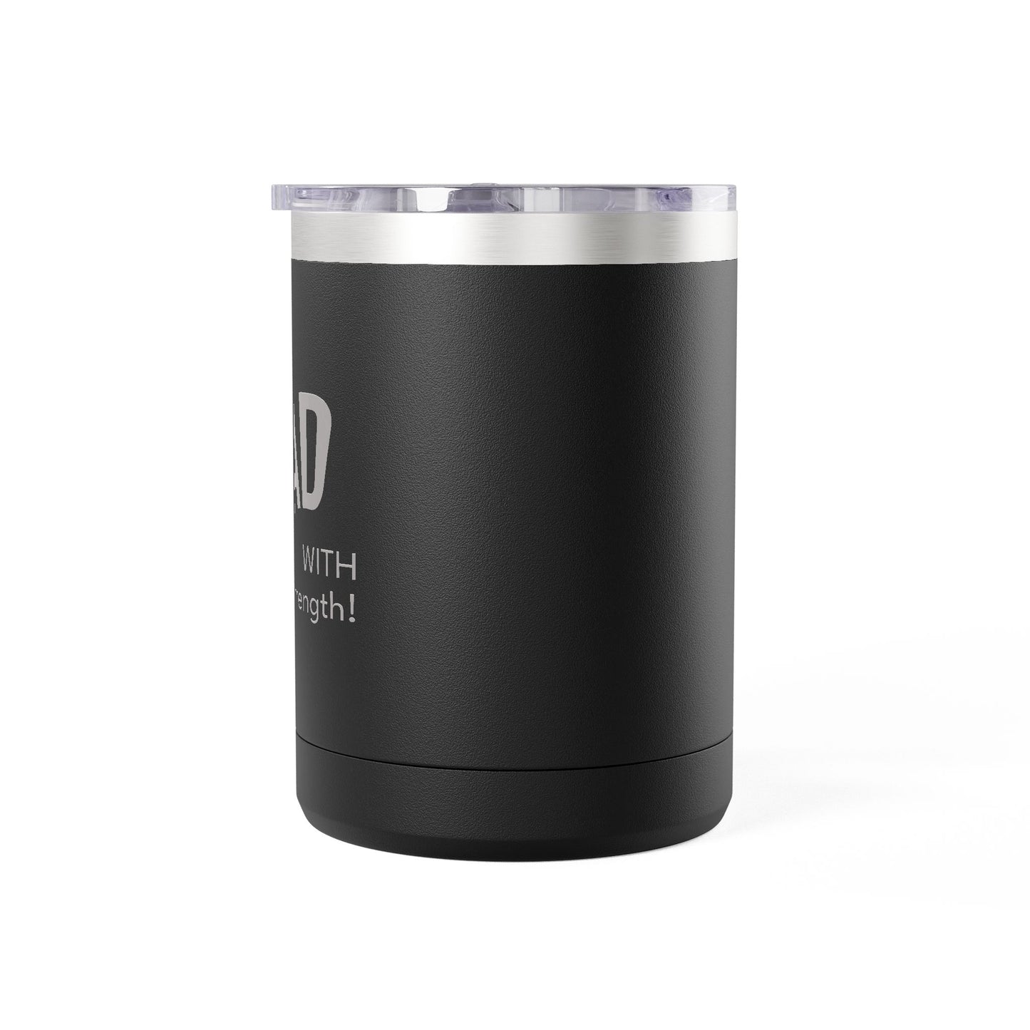 Lead With Strength Coffee Mug Tumbler