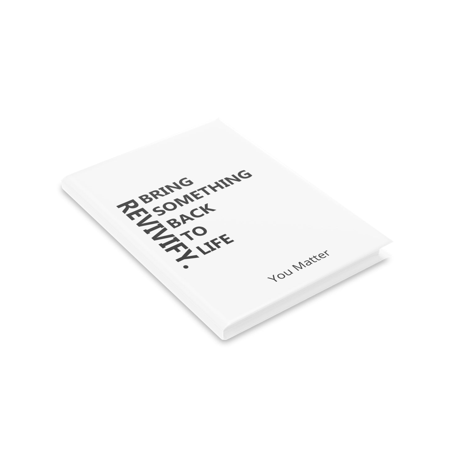 REVIVIFY: Bring Something Back to Life Notebook