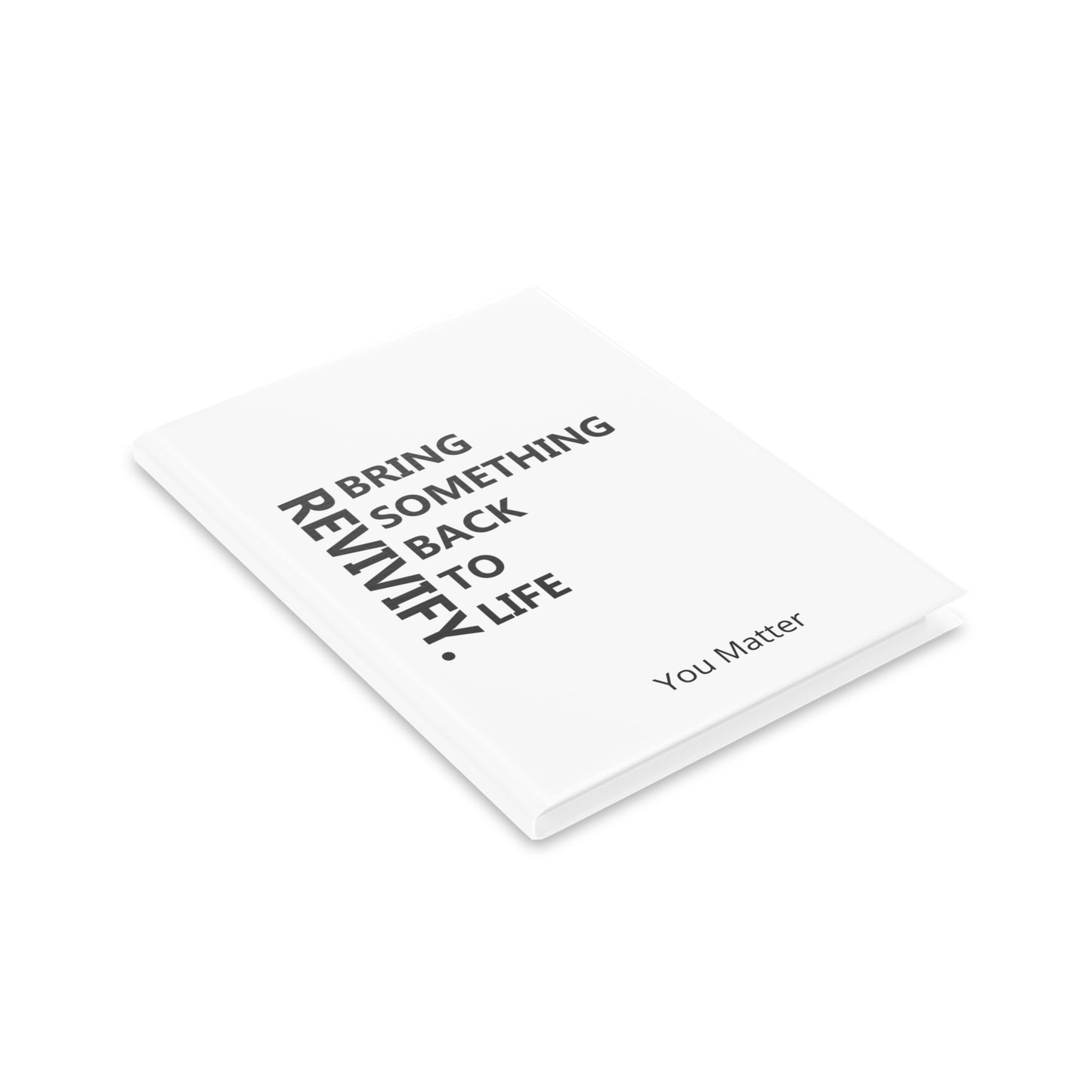 REVIVIFY: Bring Something Back to Life Notebook