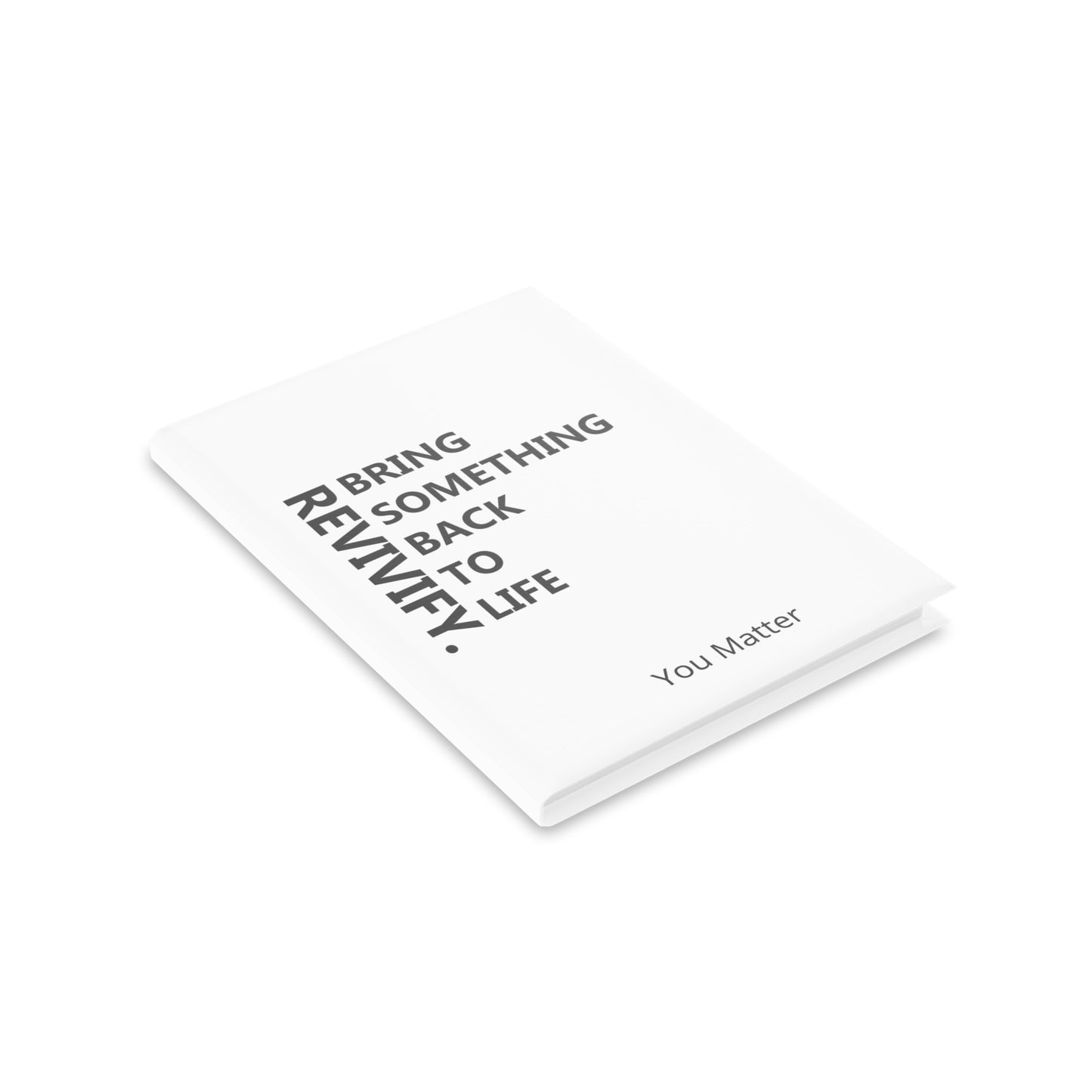 REVIVIFY: Bring Something Back to Life Notebook