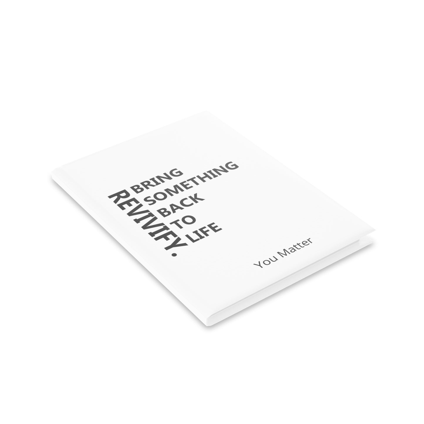REVIVIFY: Bring Something Back to Life Notebook