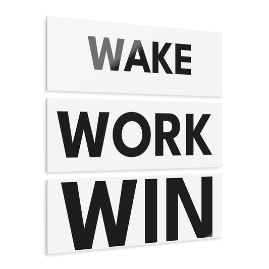 Wake Work Win Wall Art
