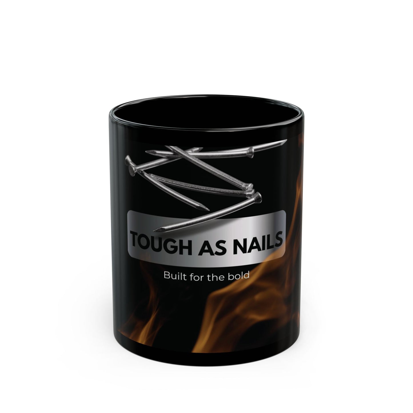 Black Mug - Tough As Nails